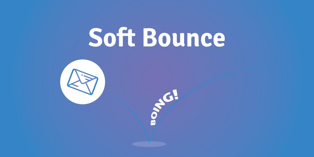 What Is Email Soft Bounce