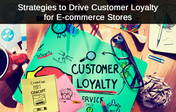  Drive Customer Loyalty